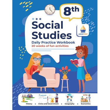 8th Grade Social Studies: Daily Practice Workbook 20 Weeks of Fun Activities History Civic and Government Geography Economics + Video Explanations for