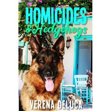 Homicides and Hedgehogs: an Animal Cozy Mystery