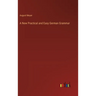 A New Practical and Easy German Grammar