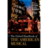 The Oxford Handbook of the American Musical