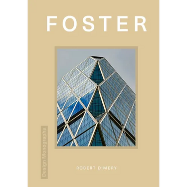 Design Monograph: Foster