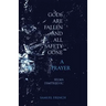 Gods Are Fallen And All Safety Gone & Prayer