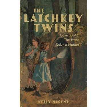 The Latchkey Twins Case No. 46: The Twins Solve a Murder