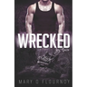 Wrecked: By Love