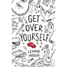 Get Over Yourself