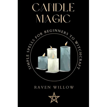 Candle Magic: simple spells for beginners to witchcraft