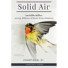 Solid Air: Invisible Killer: Saving Billions of Birds from Windows