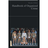 Handbook of Organized Crime