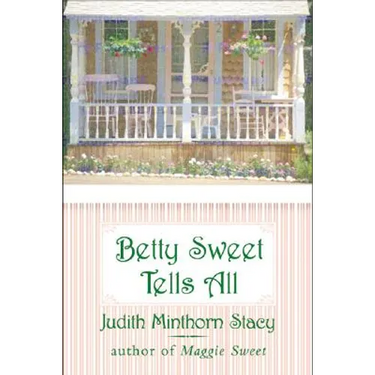 Betty Sweet Tells All