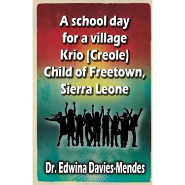 A school day for a village Krio (Creole) child of Freetown, Sierra Leone