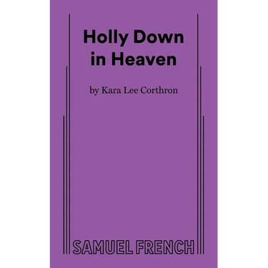 Holly Down in Heaven