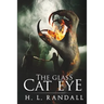 The Glass Cat Eye: Short fantasy thriller novel