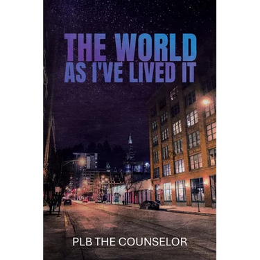 The World As I've Lived It