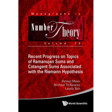 Recent Progress Topic Ramanujan Sums & Cotangent Sums ..