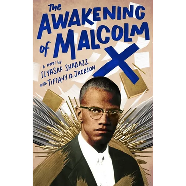The Awakening of Malcolm X
