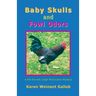 Baby Skulls and Fowl Odors: A Pat Garrett, Leigh McCracken Mystery