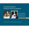 Australian Shepherd, Miniature American Shepherd: FCI Breed Standards detailed in 238 photos, English and French