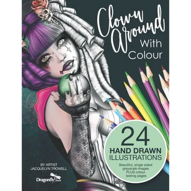 Clown Around With Colour: Adult Colouring Book