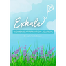 Exhale: Women's Affirmation Journal