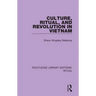 Culture, Ritual and Revolution in Vietnam