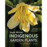 South African Indigenous Garden Plants - The Gardener's Guide
