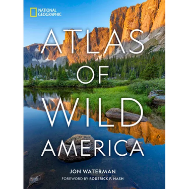 National Geographic Atlas of Wild America