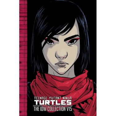 Teenage Mutant Ninja Turtles: The IDW Collection Volume 15