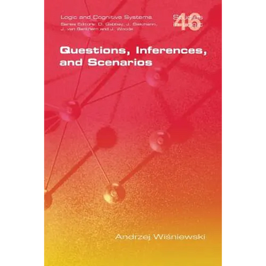 Questions, Inferences, and Scenarios