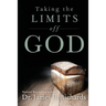 Taking the Limits Off God