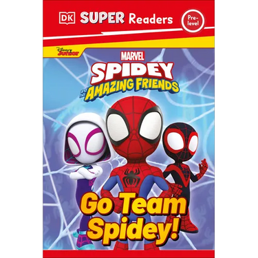 DK Super Readers Pre-Level Marvel Spidey and His Amazing Friends Go Team Spidey!