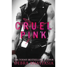 Cruel Pink