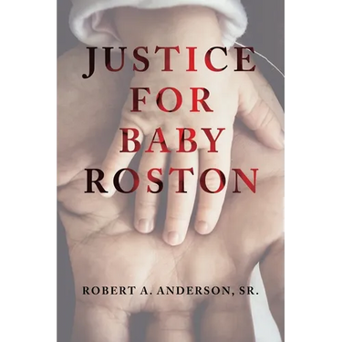 Justice for Baby Roston