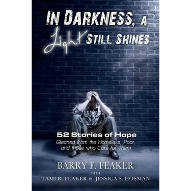 In Darkness, a Light Still Shines: 52 Stories of Hope
