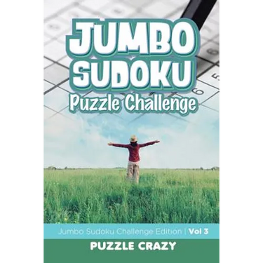 Jumbo Sudoku Puzzle Challenge Vol 3: Jumbo Sudoku Challenge Edition