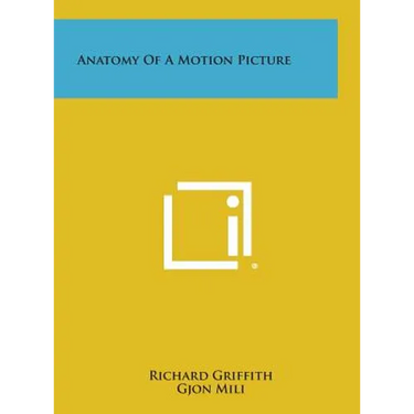 Anatomy of a Motion Picture