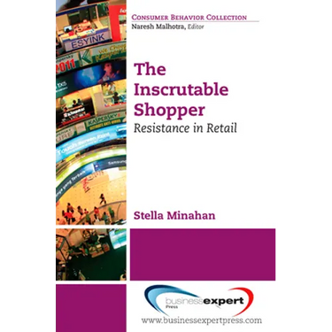 The Inscrutable Shopper: Consumer Resistance in Retail