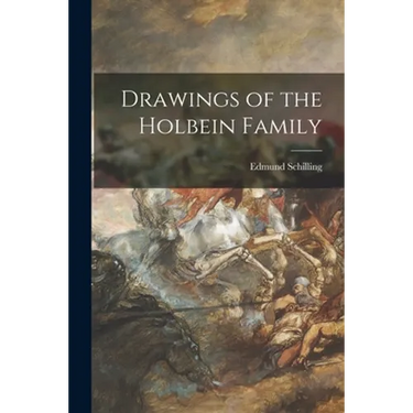 Drawings of the Holbein Family