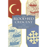 The Blood-Red Crescent