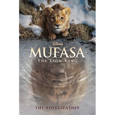 Mufasa: The Lion King Novelization