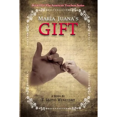 Maria Juana's Gift