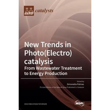 New Trends in Photo(Electro)catalysis: From Wastewater Treatment to Energy Production