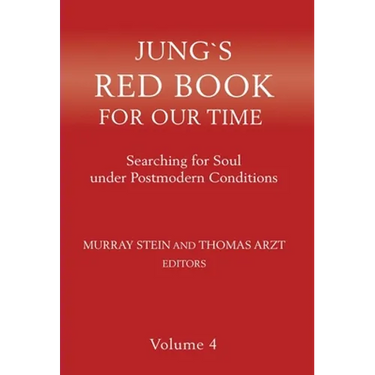 Jung's Red Book for Our Time: Searching for Soul Under Postmodern Conditions Volume 4