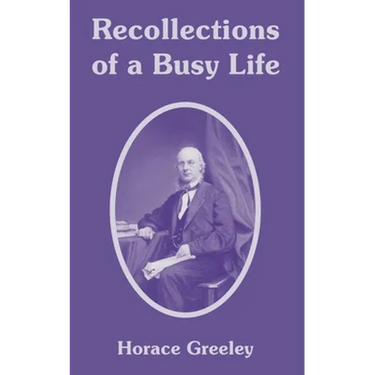 Recollections of a Busy Life