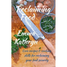 Reclaiming Food