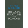 The Social Structures of the Economy