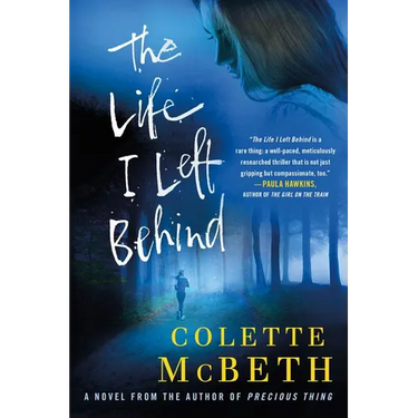 The Life I Left Behind