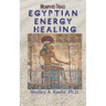 Egyptian Energy Healing: Memphis Triad