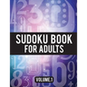 Sudoku Book For Adults: (Easy-Medium-Hard Sudoku Puzzles Book) - Activity Book For Adult Volume.1: Sudoku Puzzles Book
