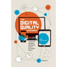 The Digital Quality Handbook: Guide for Achieving Continuous Quality in a DevOps Reality