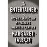 The Entertainer: Movies, Magic, and My Father's Twentieth Century